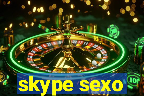 skype sexo